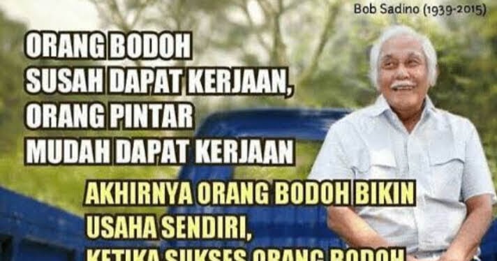 Detail Meme Bob Sadino Nomer 16