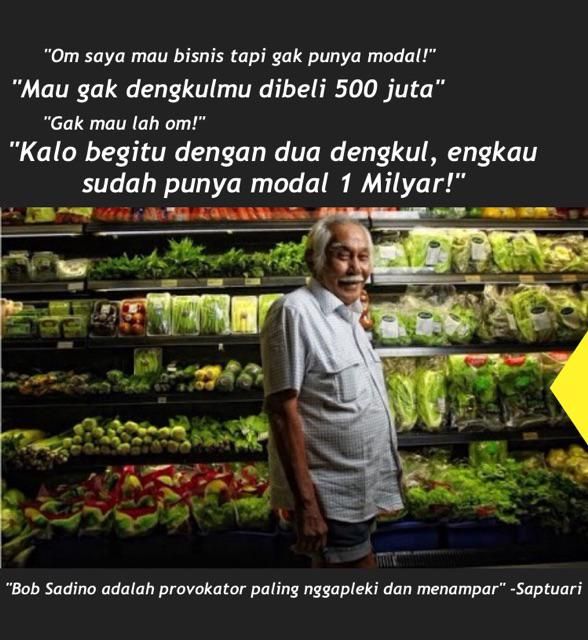 Detail Meme Bob Sadino Nomer 21
