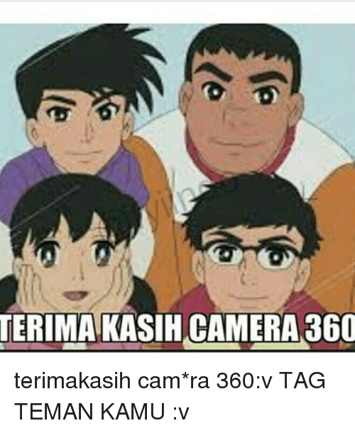 Detail Meme Camera 360 Nomer 8