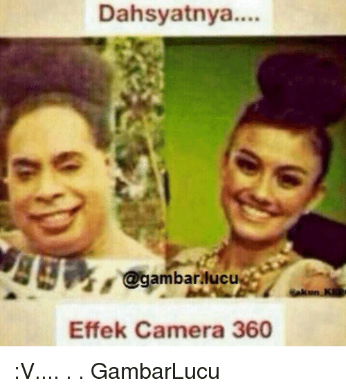 Detail Meme Camera 360 Nomer 9