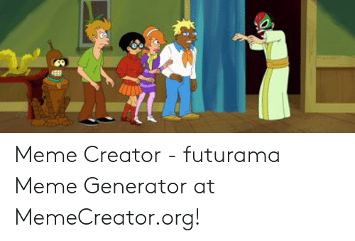 Detail Meme Generator Futurama Nomer 42