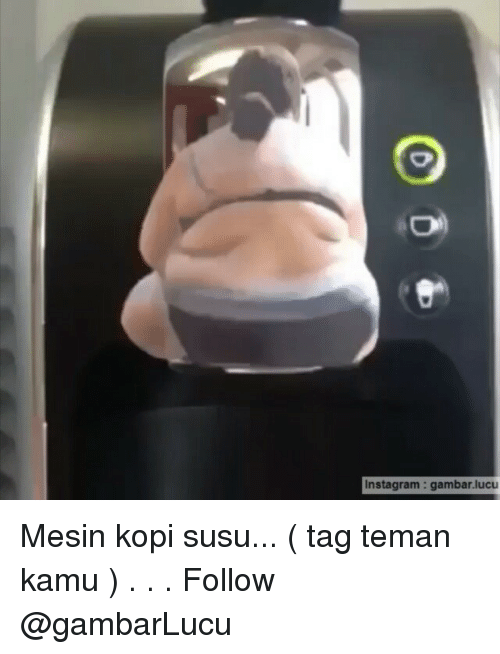 Detail Meme Lucu Kopi Susu Nomer 40