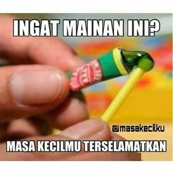 Detail Meme Masa Kecil Nomer 15