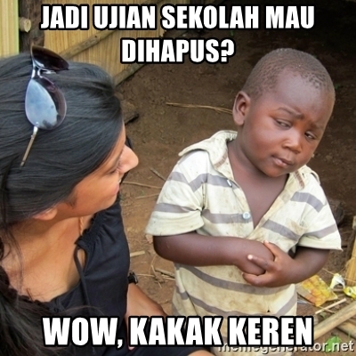 Detail Meme Ujian Sekolah Nomer 18