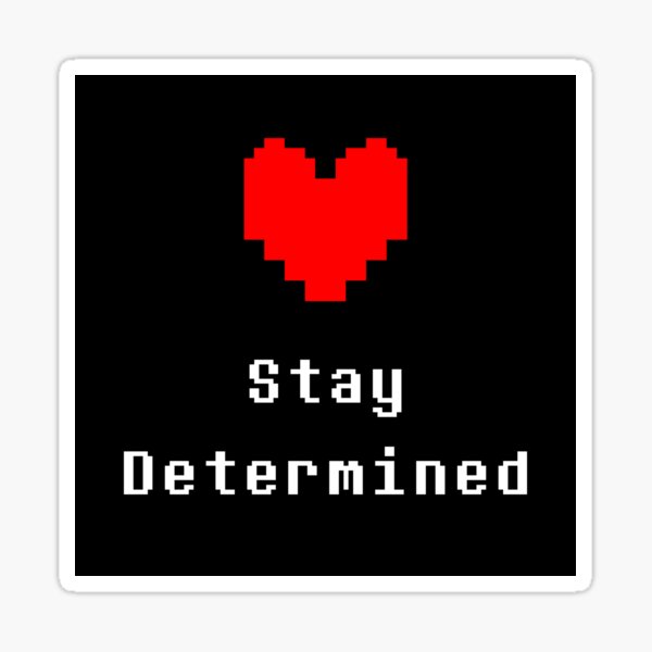 Detail Determination Quotes Undertale Nomer 22