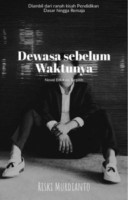 Dewasa Sebelum Waktunya - KibrisPDR