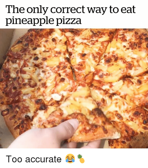 Detail Pineapple Pizza Meme Nomer 14