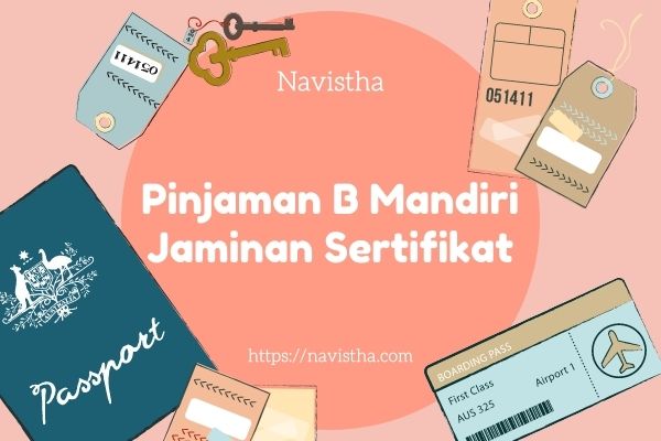 Detail Pinjaman Bank Mandiri Dengan Jaminan Sertifikat Rumah Nomer 37