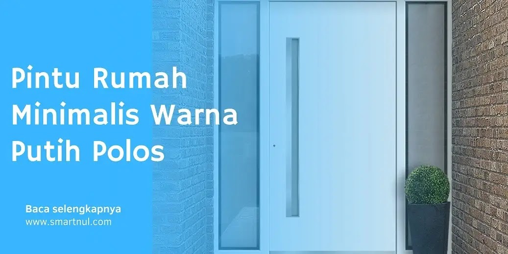 Detail Pintu Rumah Minimalis Warna Putih Nomer 29