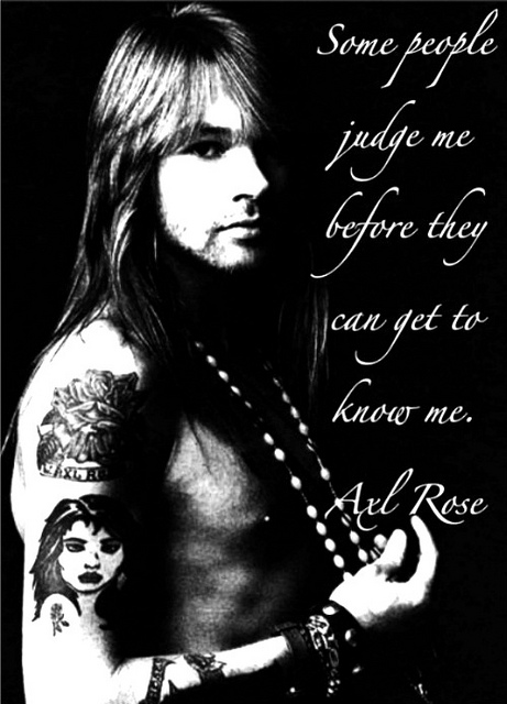 Detail Axl Rose Quotes Nomer 33