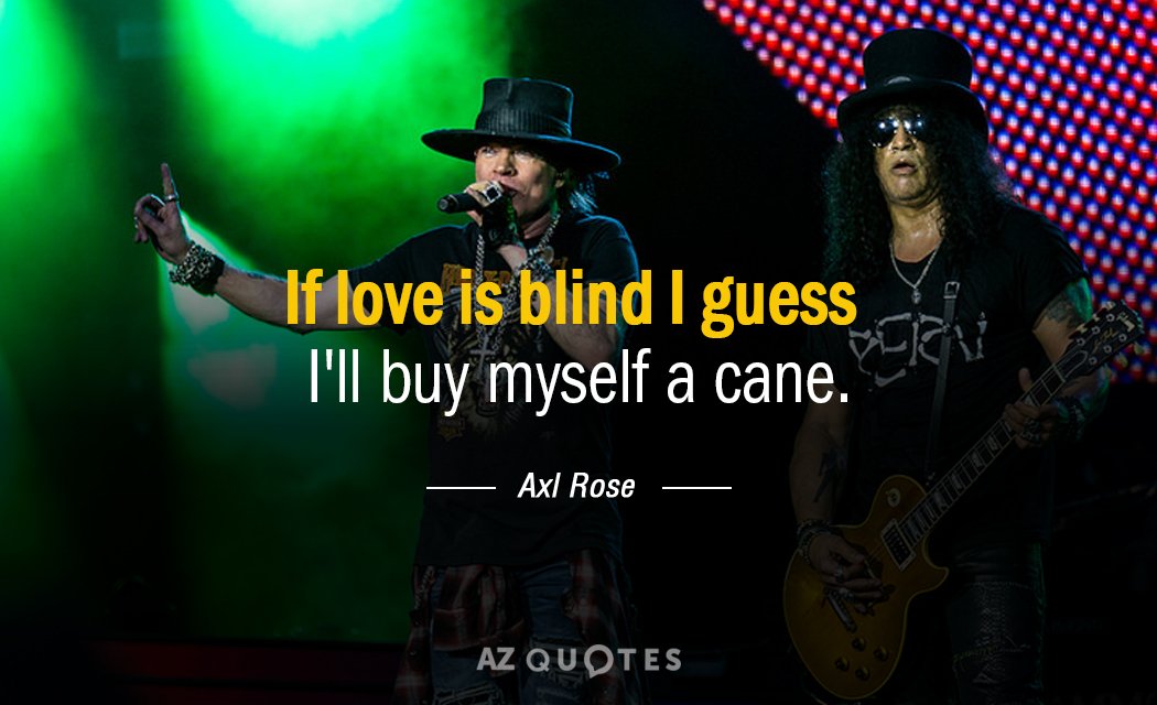 Detail Axl Rose Quotes Nomer 9
