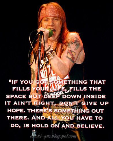 Detail Axl Rose Quotes Nomer 10