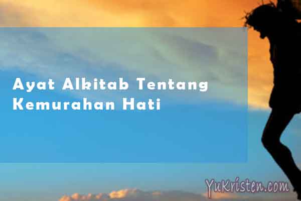 Detail Ayat Alkitab Yang Menyentuh Hati Nomer 24