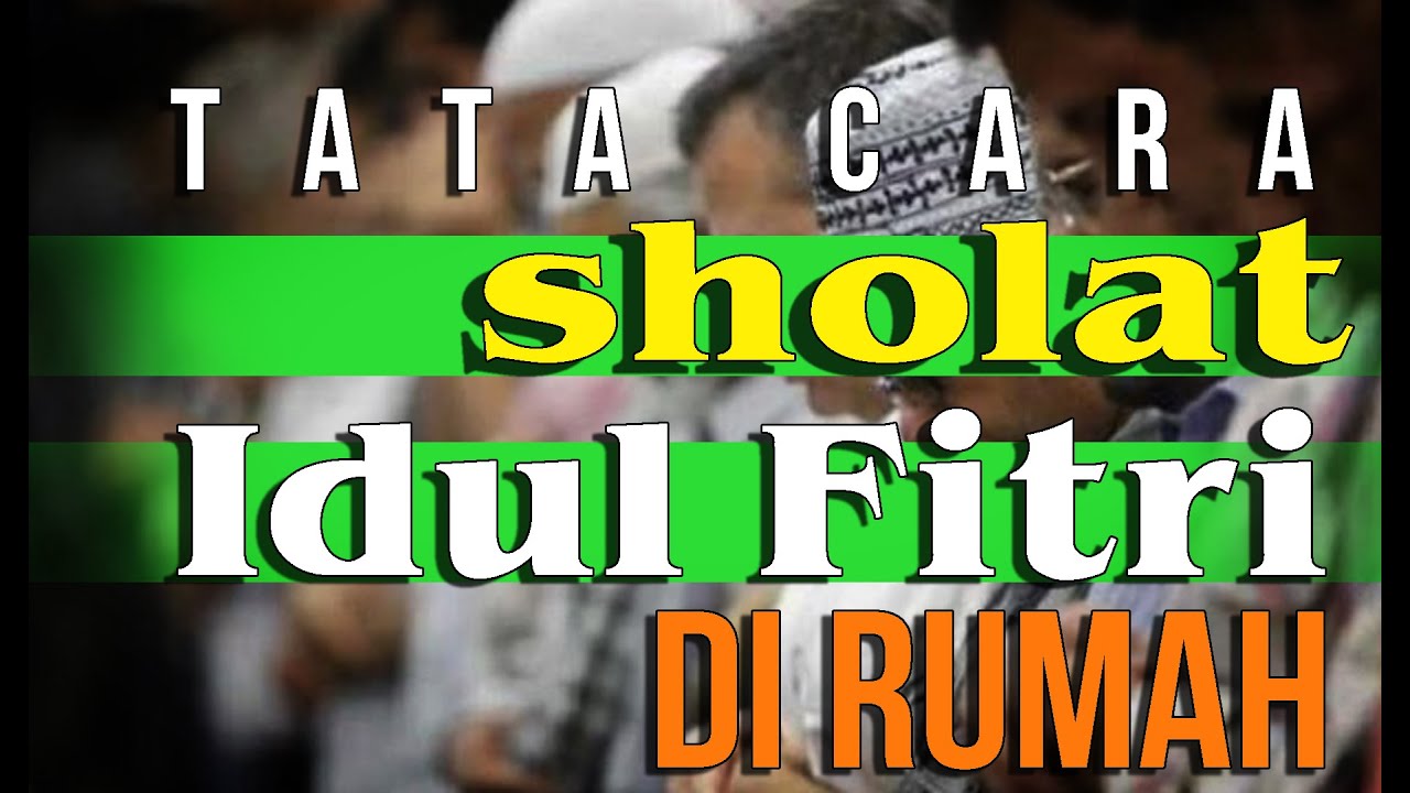 Detail Bacaan Sholat Ied Fitri Nomer 40