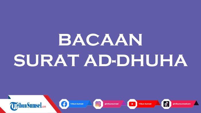 Detail Bacaan Surat Ad Dhuha Latin Nomer 21