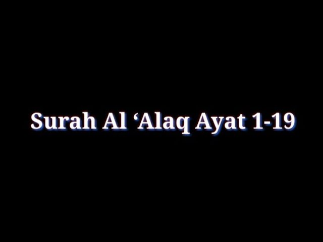 Detail Bacaan Surat Al Alaq Ayat 1 5 Nomer 30