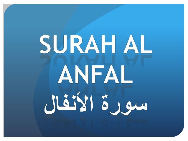 Detail Bacaan Surat Al Anfal Nomer 21