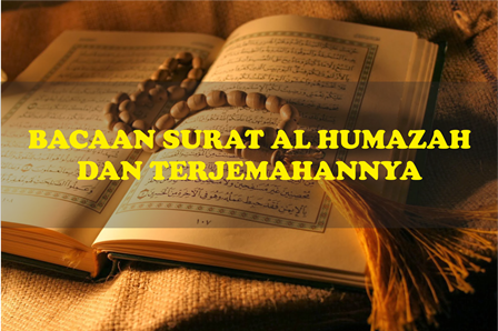 Detail Bacaan Surat Al Humazah Nomer 31