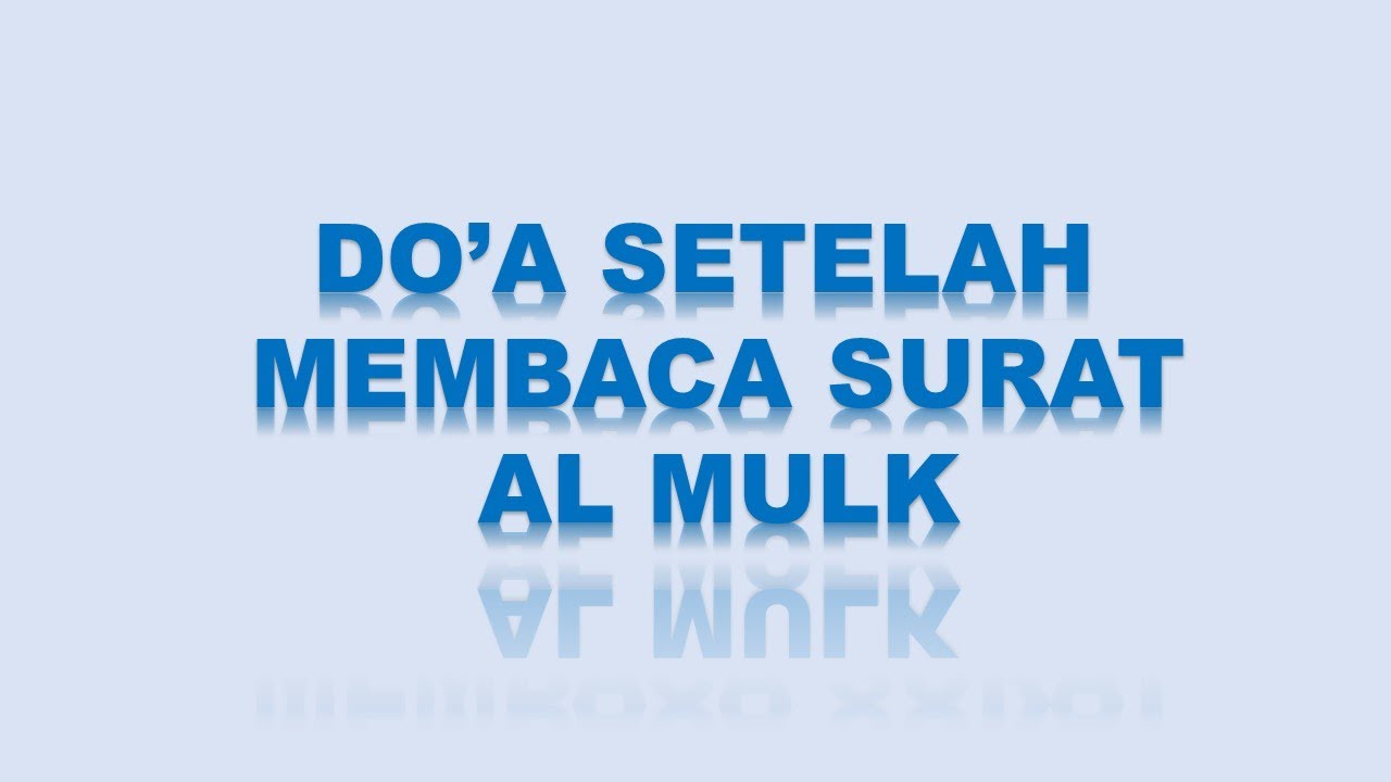 Detail Bacaan Surat Al Mulk Nomer 50