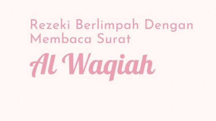 Detail Bacaan Surat Al Waqiah Pembuka Rezeki Nomer 20