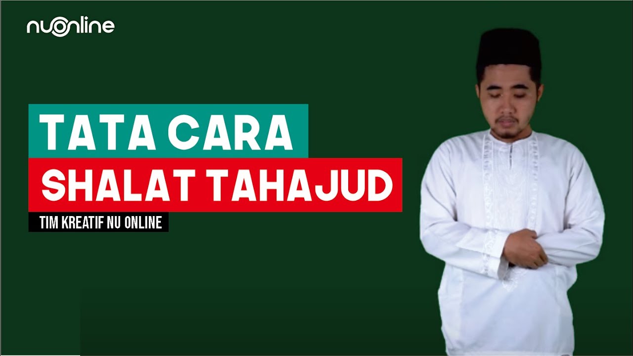 Detail Bacaan Surat Dalam Sholat Tahajud Nomer 43