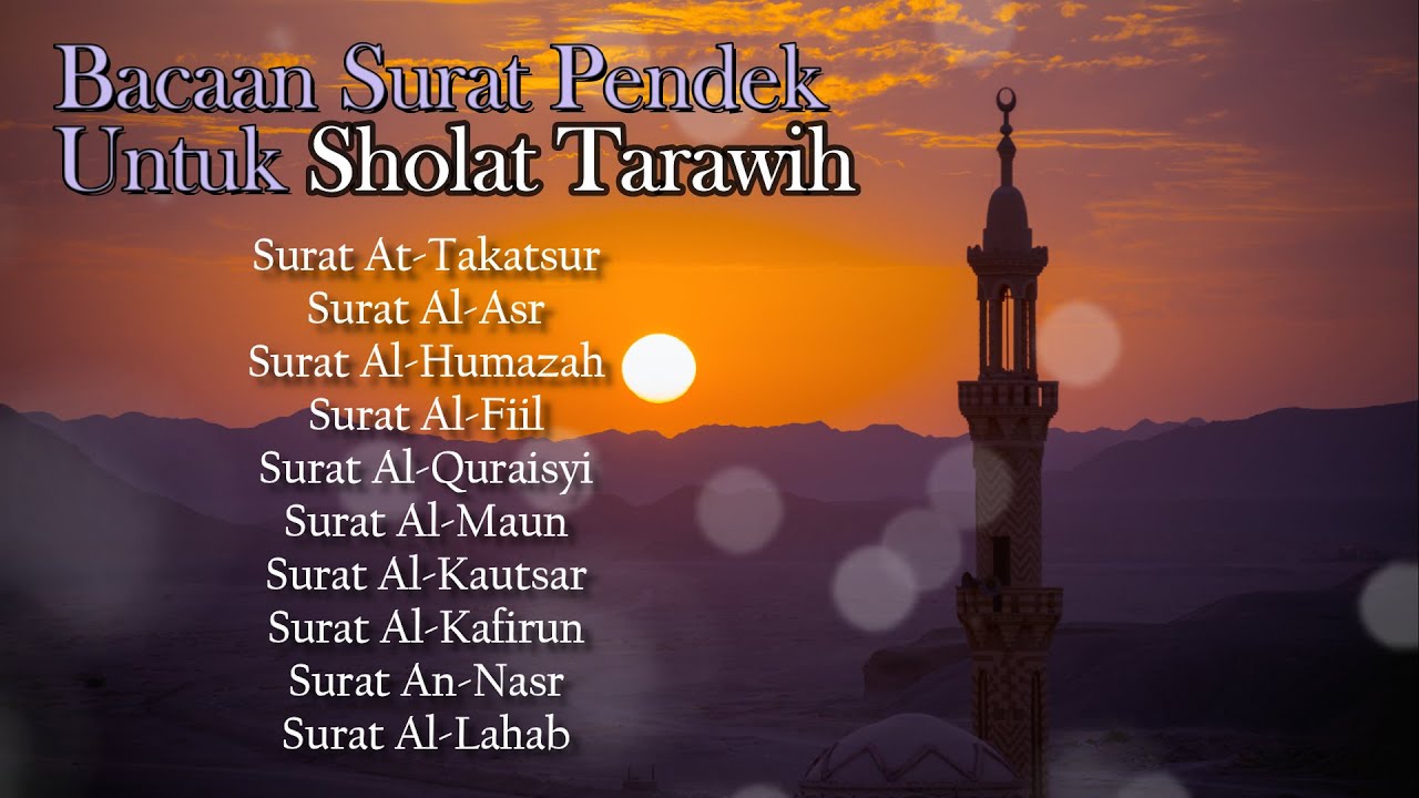 Detail Bacaan Surat Pendek Dalam Sholat Tarawih Nomer 44