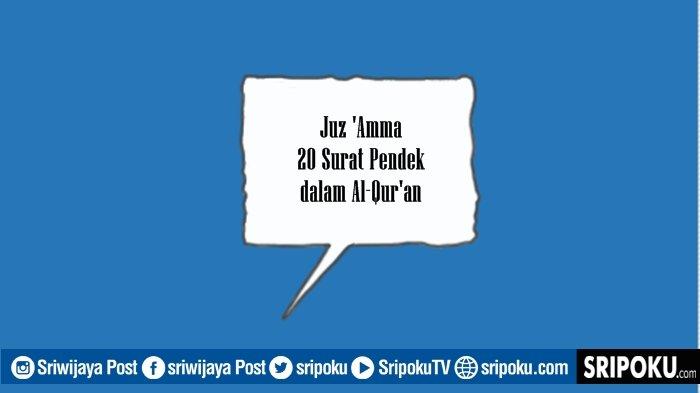 Detail Bacaan Surat Pendek Sholat Nomer 37