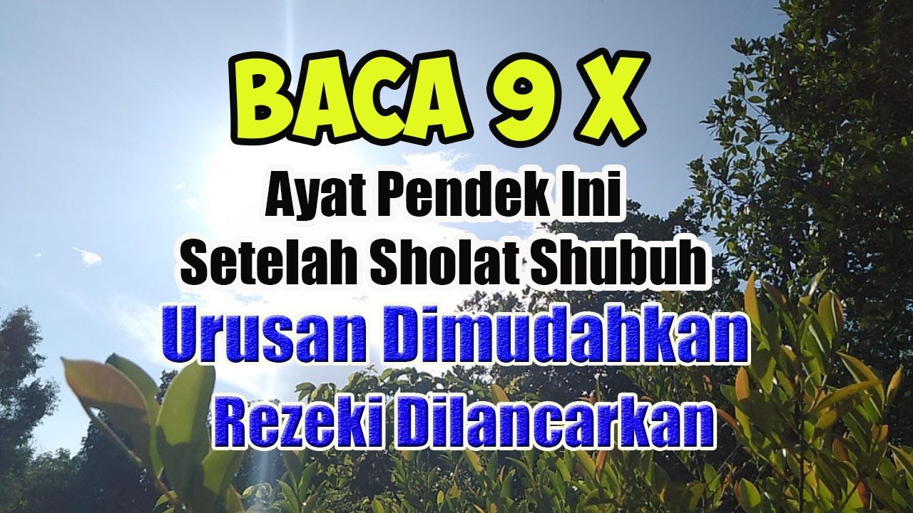 Detail Bacaan Surat Setelah Sholat Subuh Nomer 42