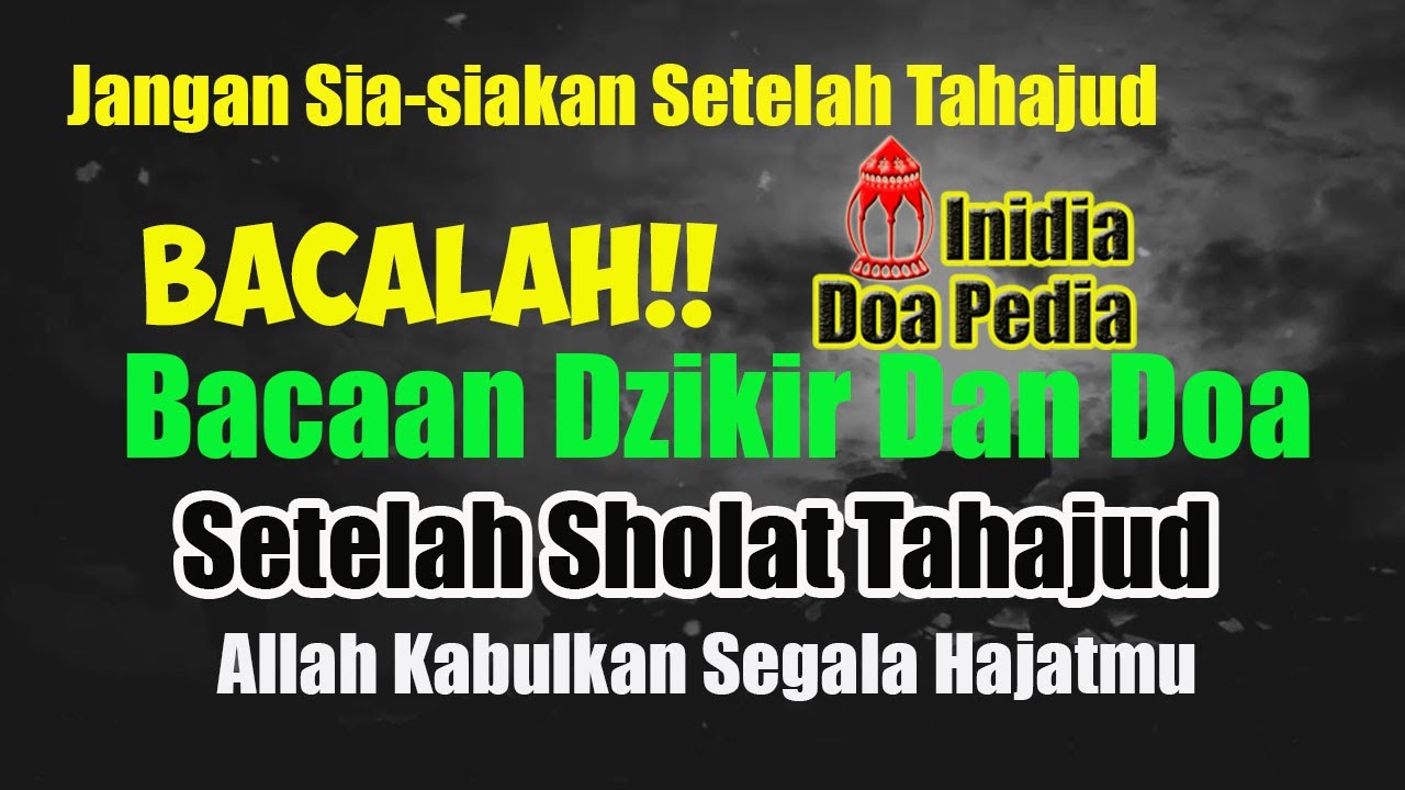 Detail Bacaan Surat Setelah Sholat Tahajud Nomer 47