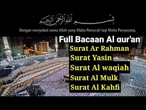 Detail Bacaan Surat Yasin Ar Rahman Waqiah Al Mulk Nomer 10