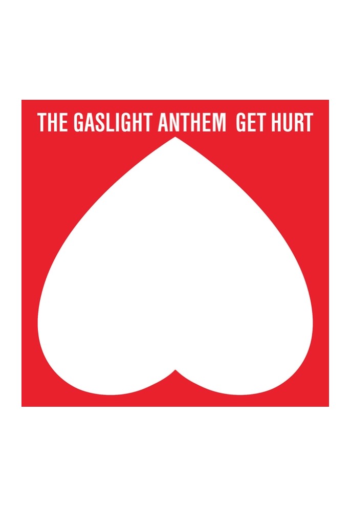 Detail Get Hurt Gaslight Anthem Lyrics Nomer 2