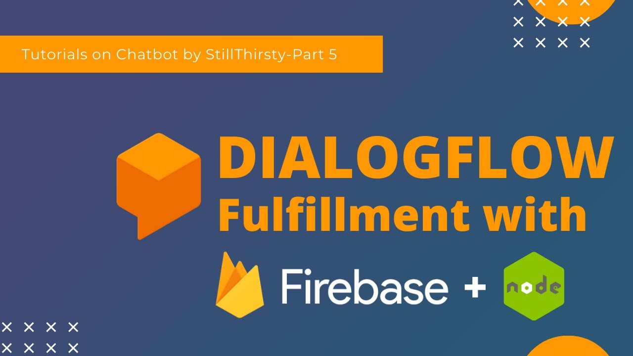 Detail Dialogflow With Firebase Nomer 10