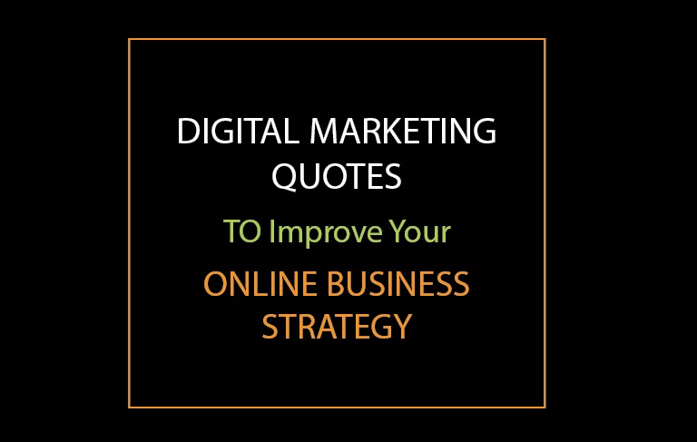 Detail Digital Marketing Quotes For Business Nomer 11