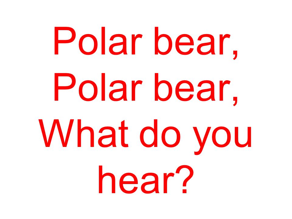 Detail Polar Bear Polar Bear What Do You Hear Powerpoint Nomer 3