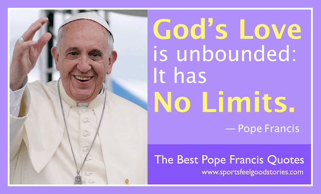 Detail Pope Francis Quotes Nomer 7
