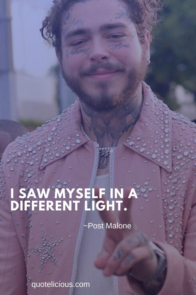 Detail Post Malone Quotes Nomer 28