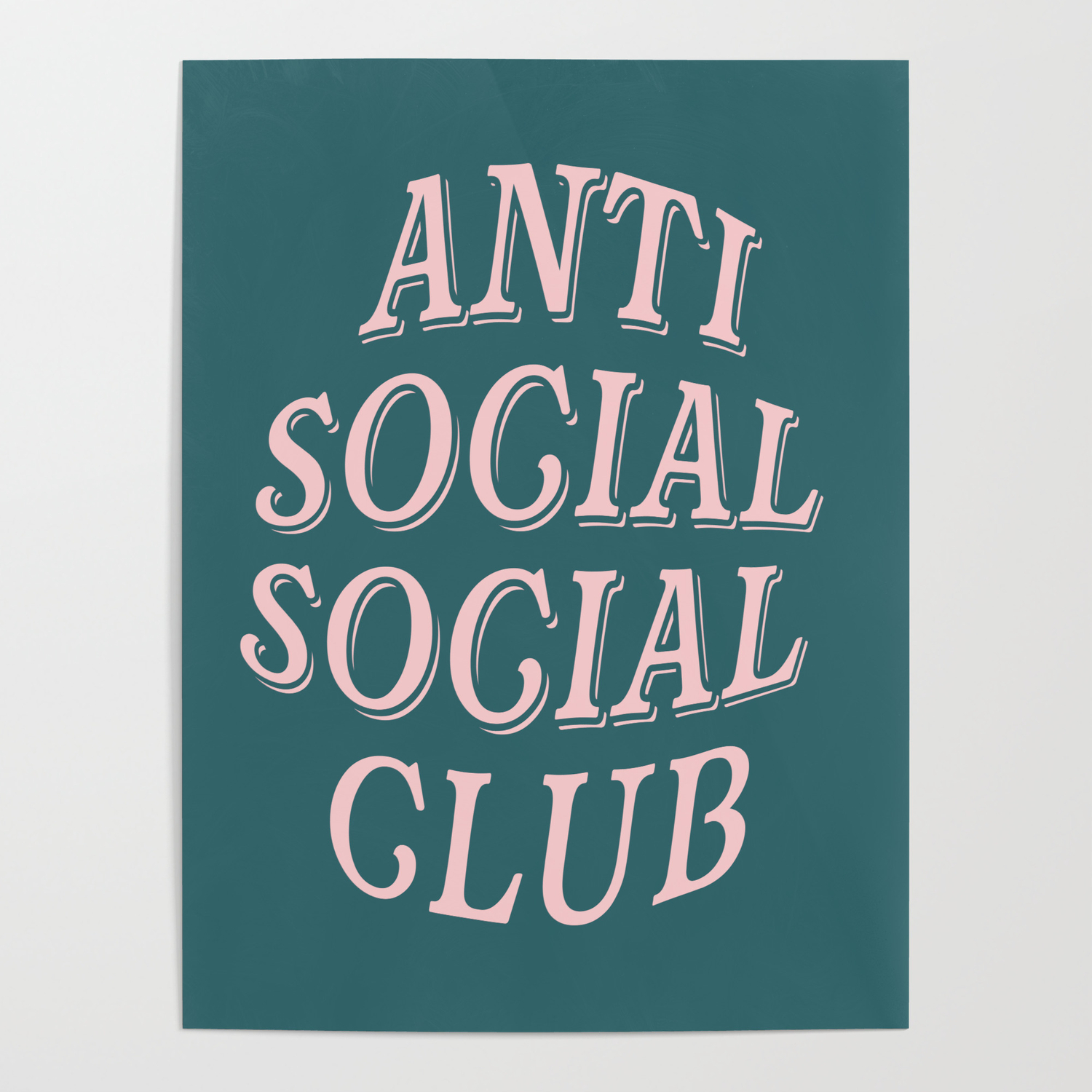 Poster Anti Social Social Club - KibrisPDR