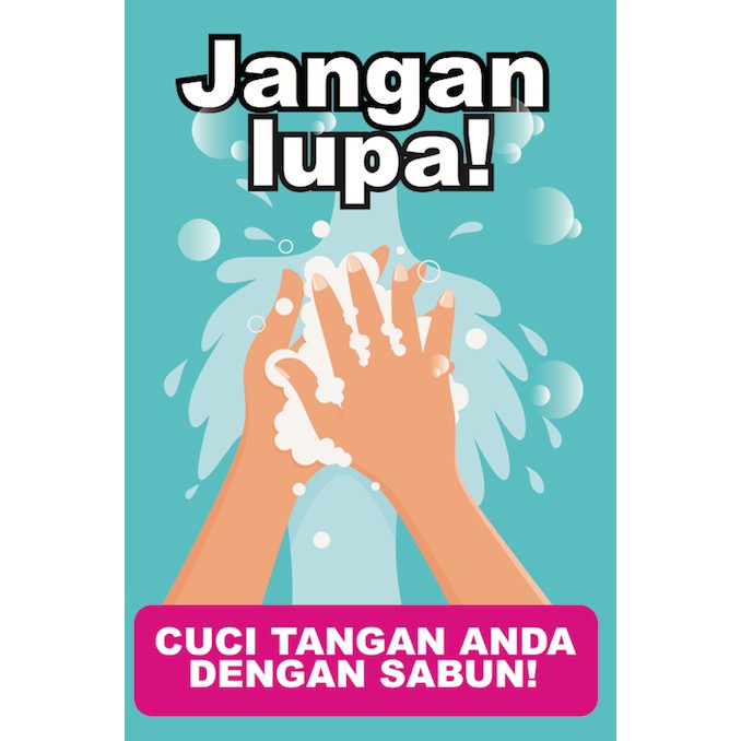 Detail Poster Jangan Lupa Cuci Tangan Dengan Sabun Nomer 6