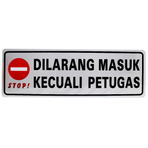 Detail Dilarang Masuk Kecuali Petugas Nomer 4