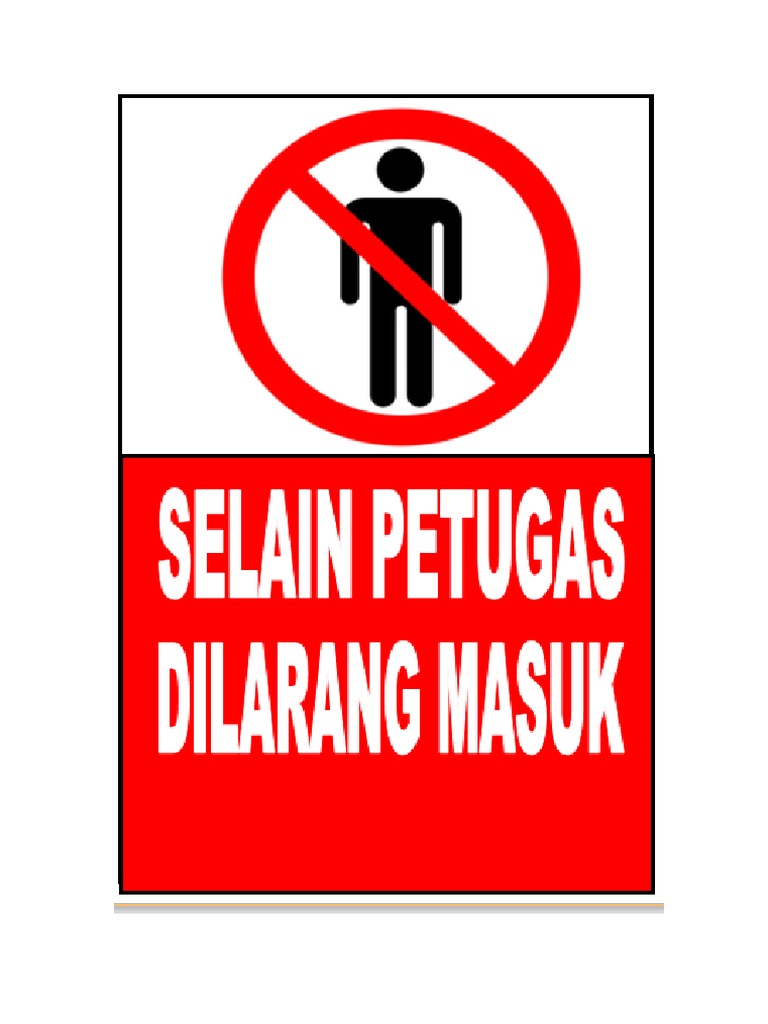 Detail Dilarang Masuk Selain Petugas Nomer 22