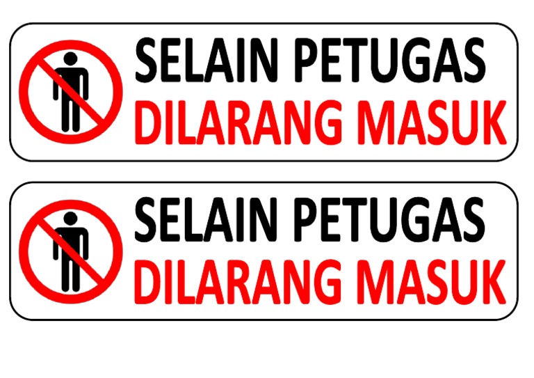 Detail Dilarang Masuk Selain Petugas Nomer 23