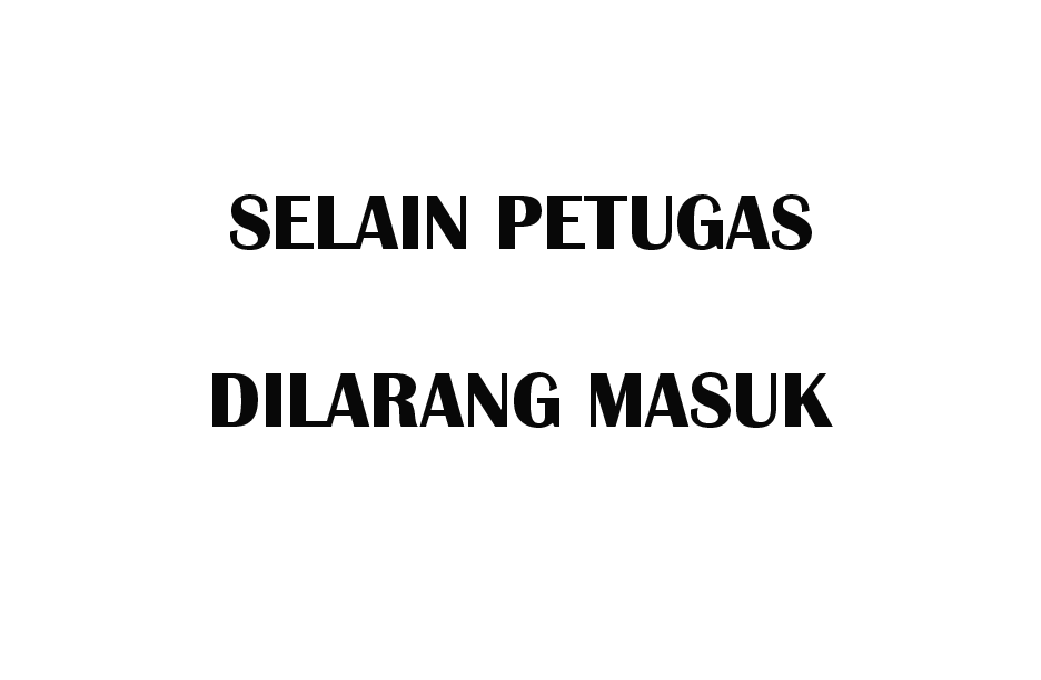 Detail Dilarang Masuk Selain Petugas Nomer 28