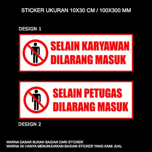 Detail Dilarang Masuk Selain Petugas Nomer 5