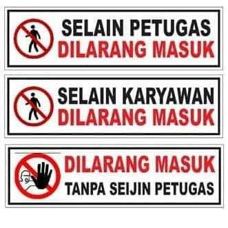 Detail Dilarang Masuk Selain Petugas Nomer 6