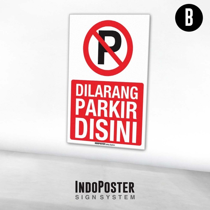 Detail Dilarang Parkir Disini Nomer 16