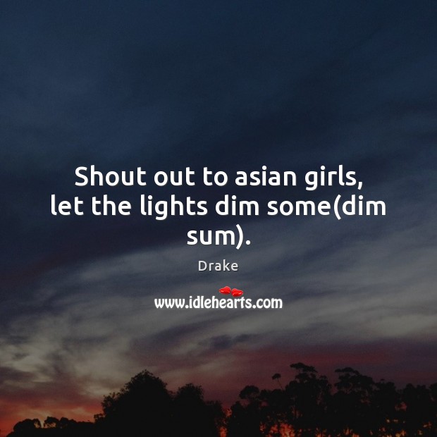 Detail Dim Sum Quotes Nomer 53