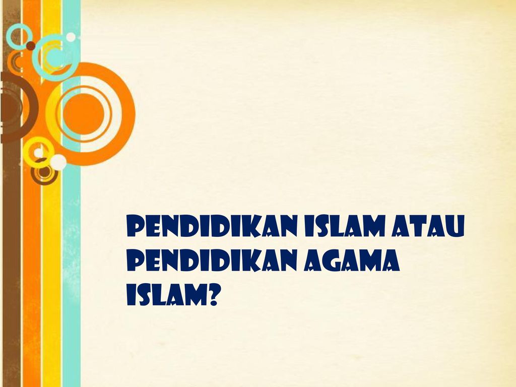 Detail Power Point Pendidikan Agama Islam Nomer 3