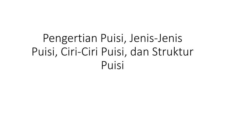 Detail Power Point Tentang Puisi Nomer 13