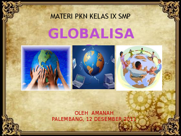 Detail Powerpoint Globalisasi Nomer 5