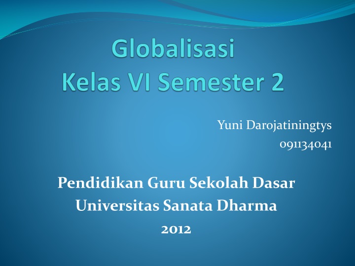 Detail Powerpoint Globalisasi Nomer 6